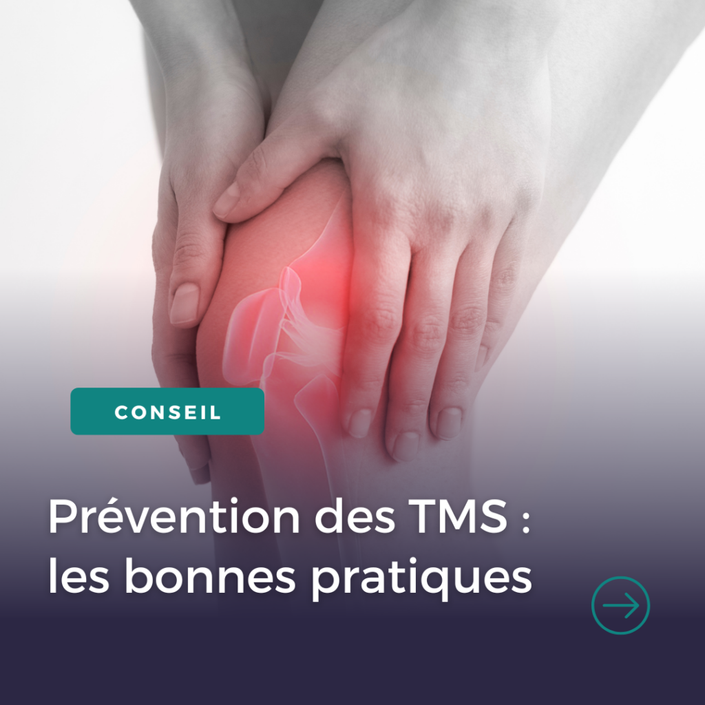 Prévention des TMS : les bonnes pratiques